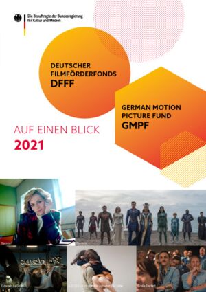 Titelseite Deutscher Filmförderfonds und German Motion Picture Fund (GMPF) auf einen Blick – Fakten und Zahlen zum Förderjahr 2021